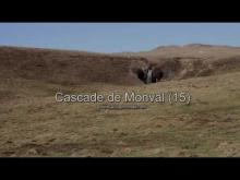 La Cascade de Montval en vidéo