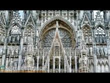 Cathédrale Notre-Dame de Rouen en Vidéo
